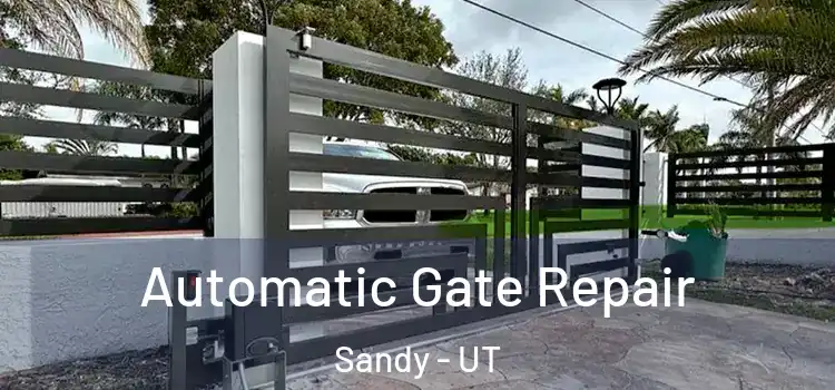  Automatic Gate Repair Sandy - UT