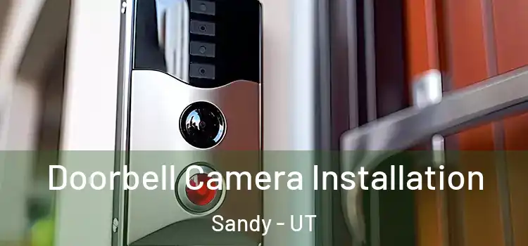  Doorbell Camera Installation Sandy - UT