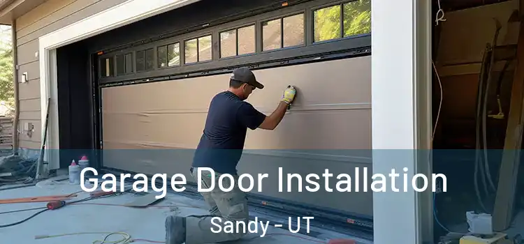  Garage Door Installation Sandy - UT