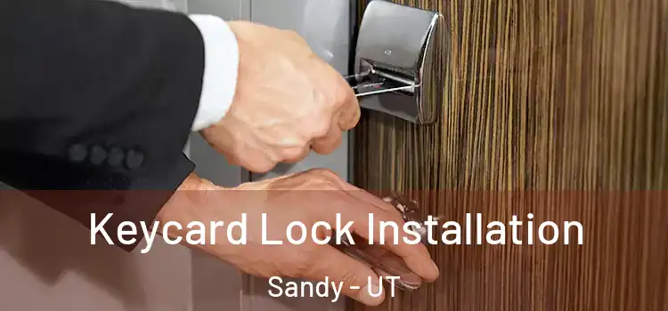 Keycard Lock Installation Sandy - UT