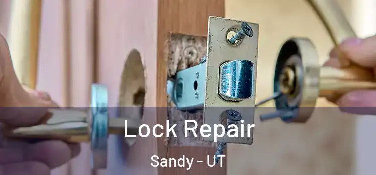 Lock Repair Sandy - UT