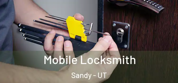 Mobile Locksmith Sandy - UT