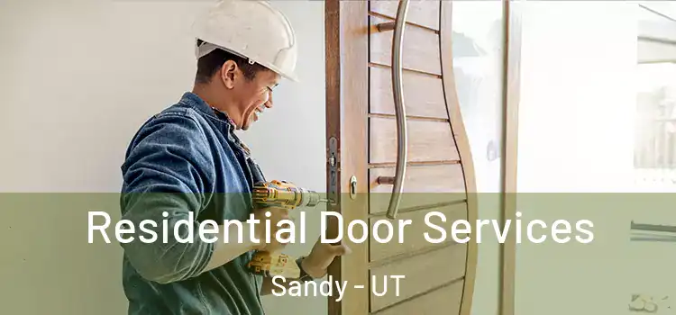 Residential Door Services Sandy - UT