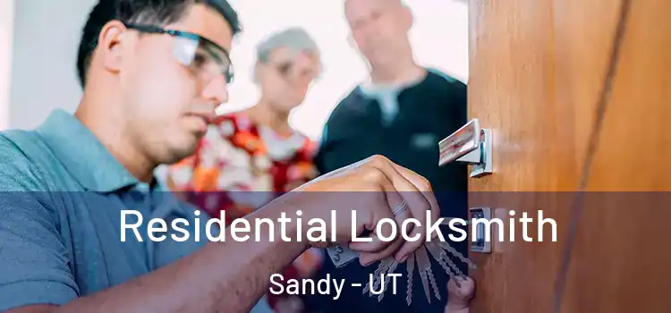  Residential Locksmith Sandy - UT