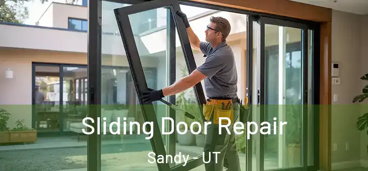  Sliding Door Repair Sandy - UT